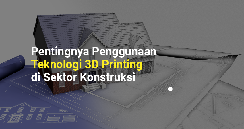 Teknologi Konstruksi 3D Printing