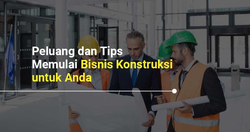 bisnis konstruksi