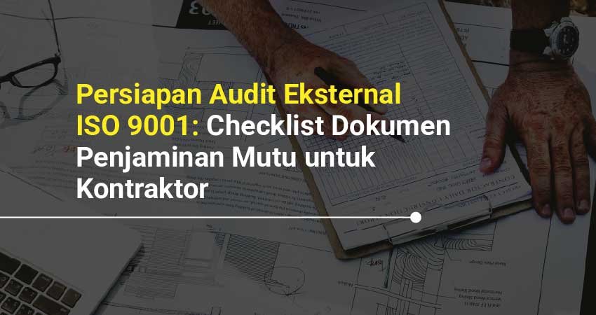 persiapan audit eksternal ISO 9001